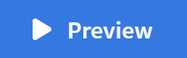 Preview button